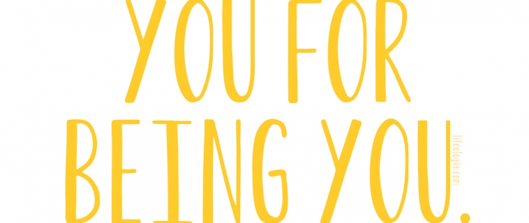 Thank You For Being You